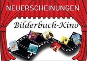 Bilderbuchkinos - Neuerscheinungen