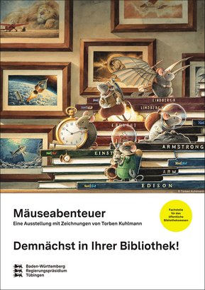 Ausstellungsplakat "Die Mäuseabenteuer von Thorsten Kuhlmann"