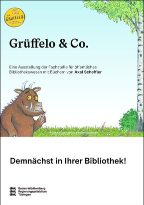 Ausstellungsplakat "Grüffelo & Co. – Die Welt von Axel Scheffler"